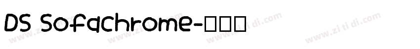 DS Sofachrome字体转换